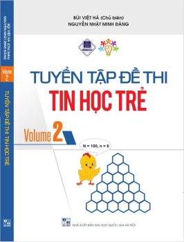 TUYỂN TẬP ĐỀ THI TIN HỌC TRẺ (Volume 2)
